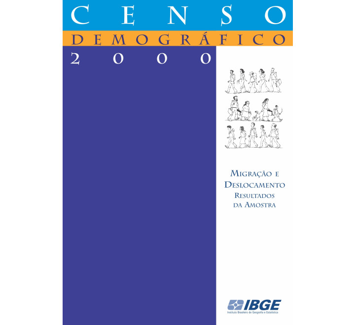 Censo demográfico 2000: Migração e deslocamento - Resultados da amostra 