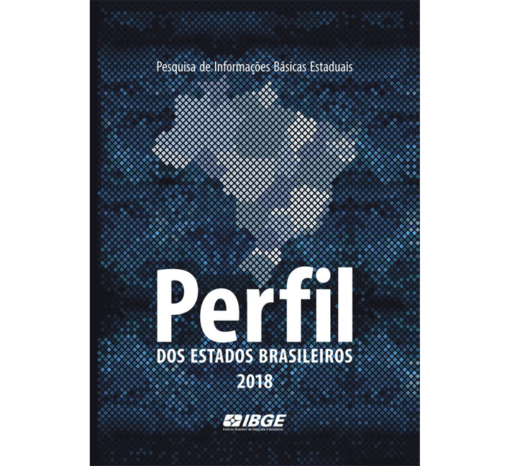Perfil dos Estados Brasileiros 2018