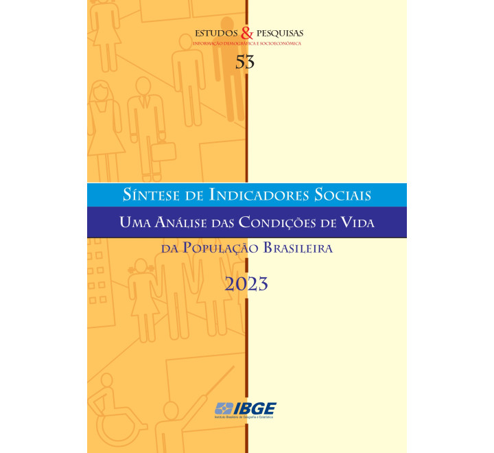 Síntese de Indicadores Sociais 2023 - Uma análise das condições de vida da população brasileira