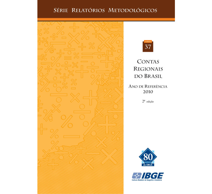 Contas Regionais do Brasil - Série Relatórios Metodológicos