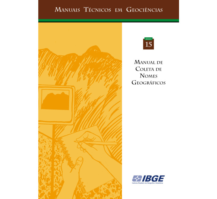 Manual técnico em geociências - Manual de Coleta de Nomes Geográficos - Lançamento 17/07