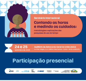 Contando as Horas e Medindo os Cuidados: metodologias e aplicações das pesquisas de uso do tempo