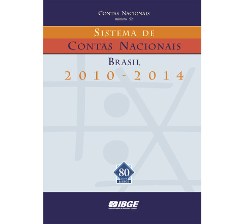 Sistema de Contas Nacionais - Brasil 2010-2014