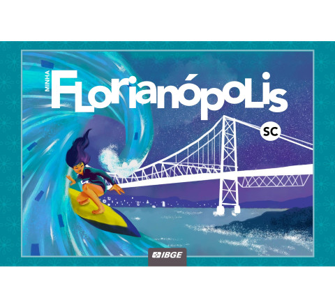 Coleção Minha Capital - Minha Florianópolis n° 7