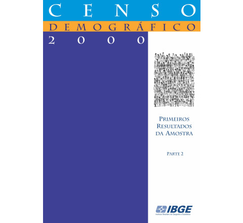 Censo Demográfico 2000: Primeiros resultados da amostra