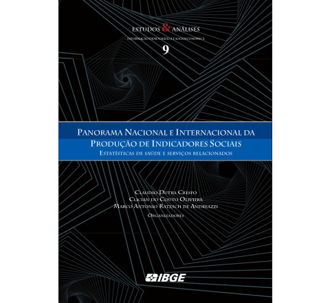 Panorama Nacional e Internacional da Produção de Indicadores Sociais: Estatísticas de saúde e serviços relacionados | Lançamento 03/07