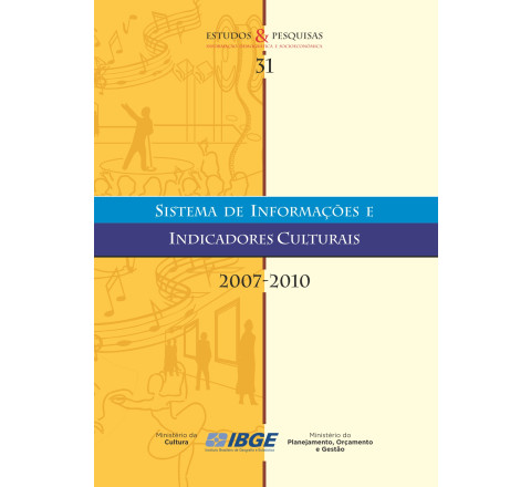 Sistema de informações e indicadores culturais 2007-2010
