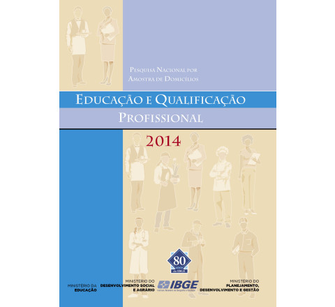 PNAD 2014: Educação e Qualificação Profissional