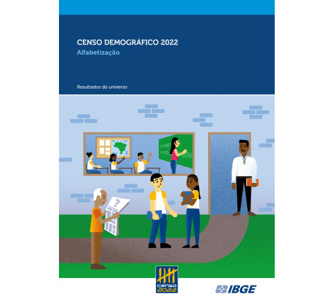 Censo Demográfico 2022: Alfabetização: Resultados do universo