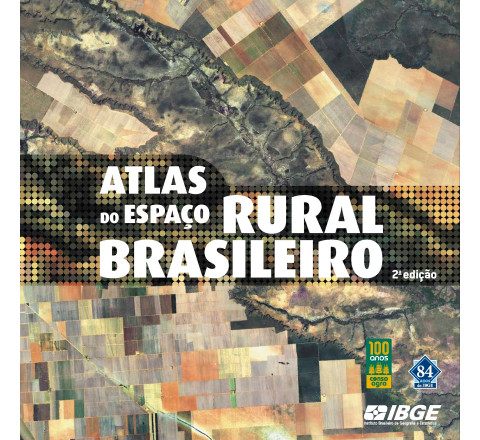 Atlas do espaço rural brasileiro 2ª edição