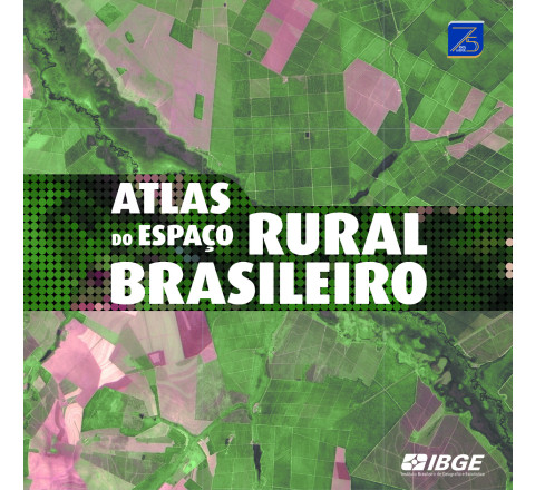 Atlas do espaço rural brasileiro