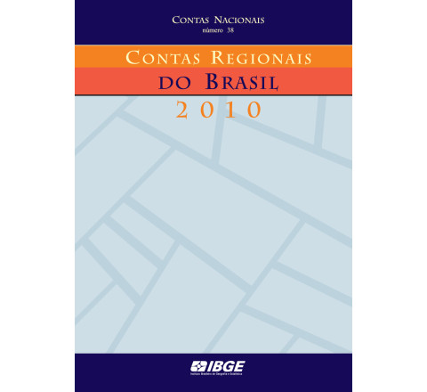 Contas Regionais do Brasil 2010