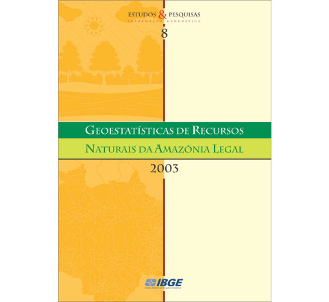 Geoestatísticas de Recursos Naturais da Amazônia Legal 2003