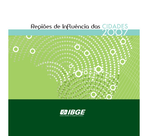 Regiões de Influência das Cidades 2007  