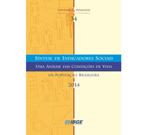 Síntese de Indicadores Sociais 2014 - Uma análise das condições de vida da população brasileira