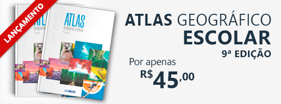 Atlas Geográfico Escolar 9ª edição - Lançamento